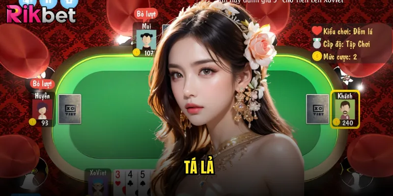 Tá Lả rikbet Trò Chơi Bài Cổ Điển Phong Cách Sài Gòn 8 Tá Lả
